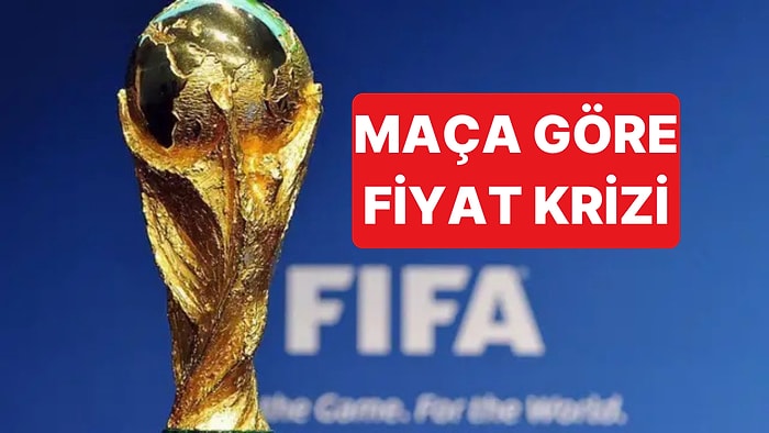 Dünya Kupası'nın Yeni Bilet Sistemi Eleştiriliyor: Final Maçının Bileti 7 Kat Pahalı