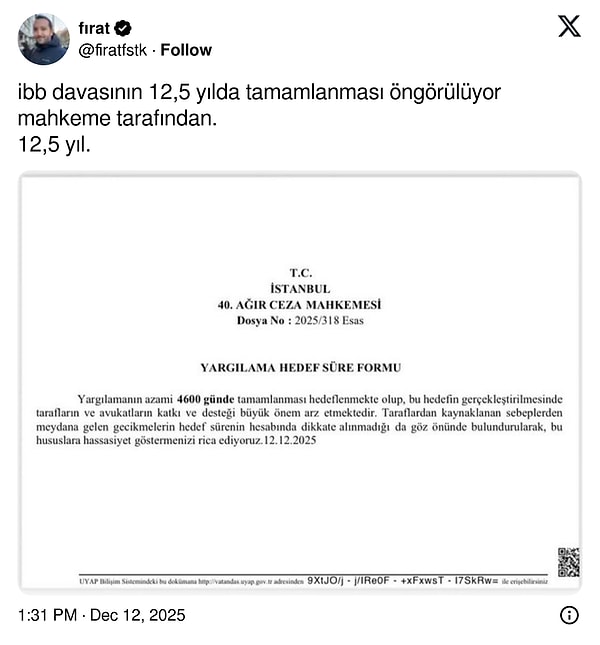 X'te (Twitter) gündem olan mahkeme belgesinde yargılamanın '4600 günde tamamlanması hedeflendiği...' belirtildi.
