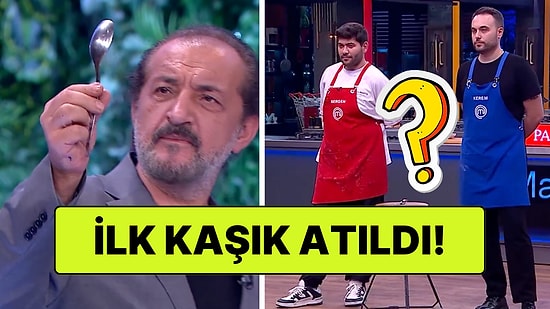 İlk Kaşığı Gördük! MasterChef Altın Kupa'da İlk Kaşık O Yarışmacıya Atıldı