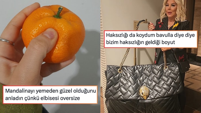 Haksızlığı Koyduğumuz Bavuldan  Oversize Giyinen Mandalinaya Son 24 Saatin Viral Tweetleri