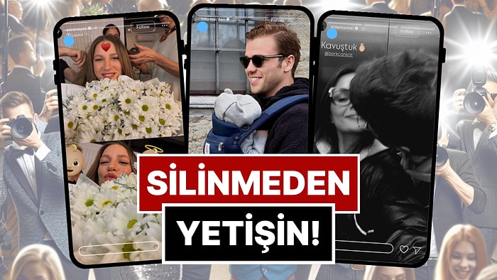 Silinmeden Yetişin: 7-13 Aralık'ta Ünlülerin Paylaştığı "Kaçarsa Yazık Olur" Temalı Instagram Hikayeleri