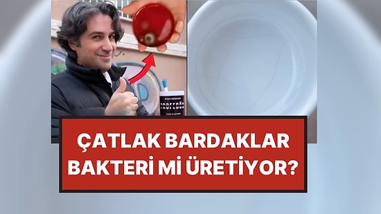 Çatlak Bardaklar Bakteri mi Üretiyor? Fenomen Doktor Çatlak ve Sağlam Bardakları Teste Soktu!