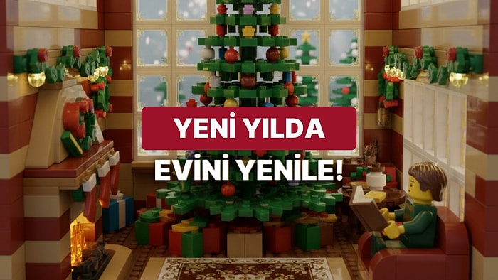 Yeni Yılda Evini Yenile: Evini Güzelleştirecek Dekorasyon Fikirleri