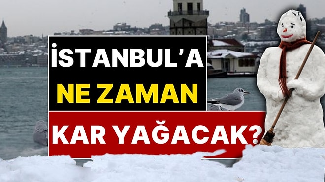 İstanbul'a Kar Ne Zaman Yağacak? Meteoroloji Uzmanı Orhan Şen Kar Müjdesini Verdi