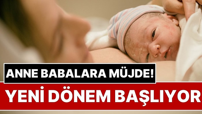 İşçi ve Memur Arasındaki Fark Kapanıyor! Doğum İzni 6 Ay Oluyor: Çalışan Anneleri Sevindiren Yeni Düzenleme