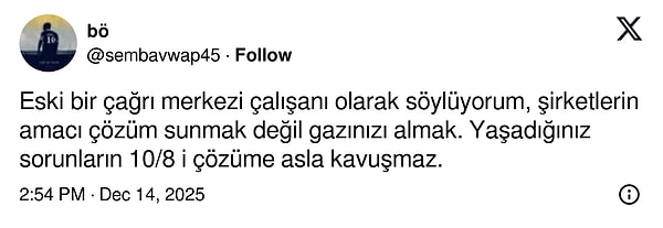 Hatta çağrı merkezleri bile!