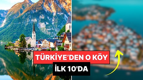 Avrupa’nın En Güzel 30 Kasabası Açıklandı: İlk 10'da Yerimizi Aldık!