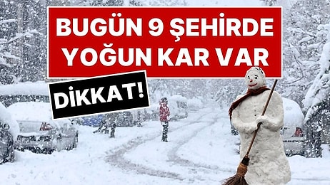 16 Aralık Salı Hava Durumu: Meteoroloji’den Kar Yağışı Uyarısı: Bugün 9 İlde Kar Yağışı Olacak