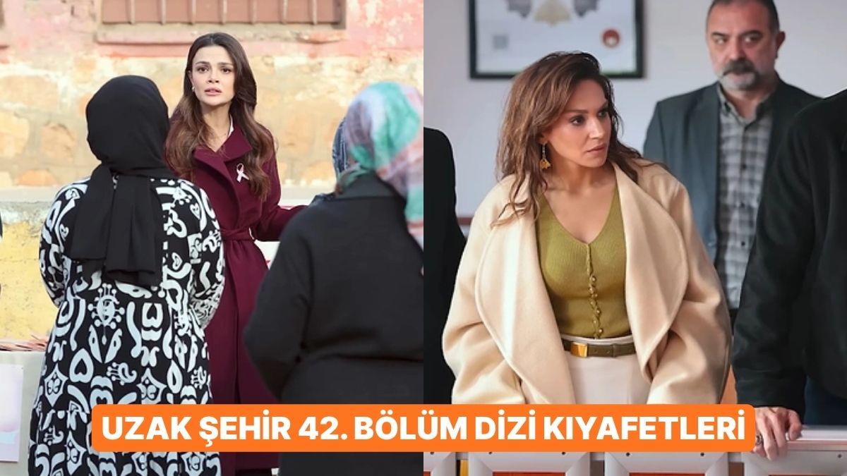 ”Alya ve Cihan Kavuştu!” Uzak Şehir 42. Bölüm Dizi Kıyafetleri ve Benzer Öneriler