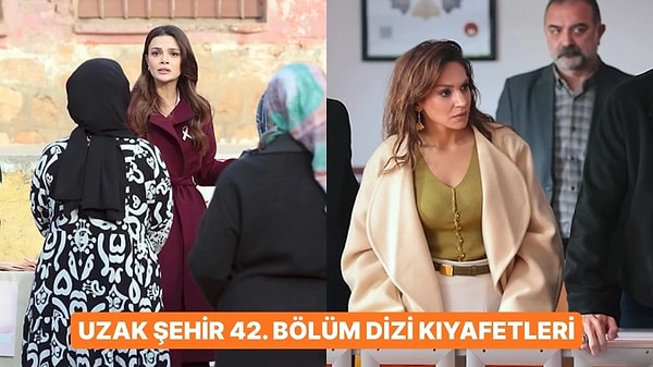 Uzak Şehir 42. Bölüm Dizi Kıyafetleri ve Benzer Öneriler