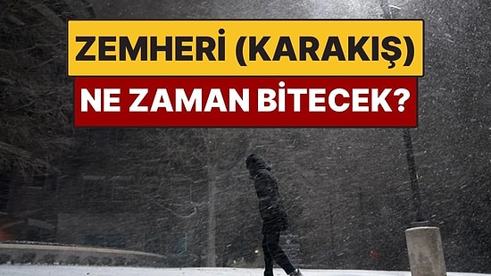 Zemheri (Karakış) Soğukları Nedir? Zemheri Ne Zaman Başlayacak ve Bitecek?