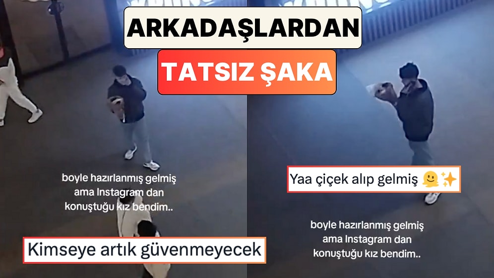 Arkadaşlardan Tatsız Şaka: Sosyal Medyada Tanıştığı Kızla Buluşmaya Giden Genç Hayal Kırıklığına Uğradı