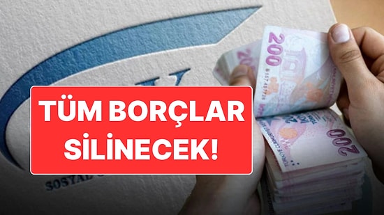 GSS Borcu Olanlar Dikkat: 1 Ocak 2016’dan Önceki Tüm Borçlar ve Faizler Silenecek!