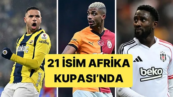 Süper Lig'de Forma Giyen 21 Futbolcu Afrika Kupası'na Katılıyor