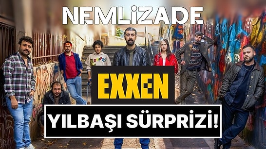 YouTube'u Kasıp Kavuran "Nemlizade"den EXXEN Sürprizi!