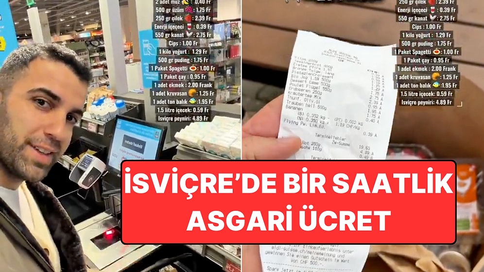 İsviçre'de Yaşayan Bir Türk, Bir Saatlik Asgari Ücretle Yaptığı Alışverişi Paylaştı