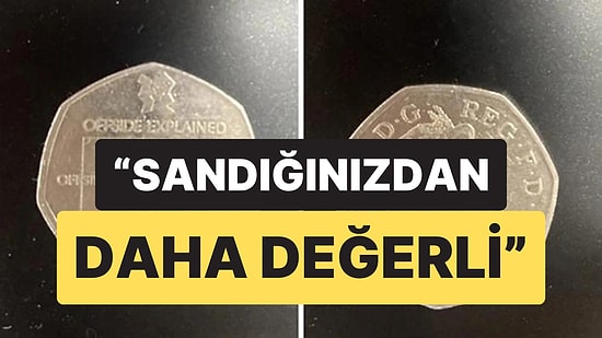 Bozuk Paranız Sandığınızdan Değerli Olabilir: İngiltere İçin Uzmanlardan “Cebinizi Kontrol Edin” Çağrısı