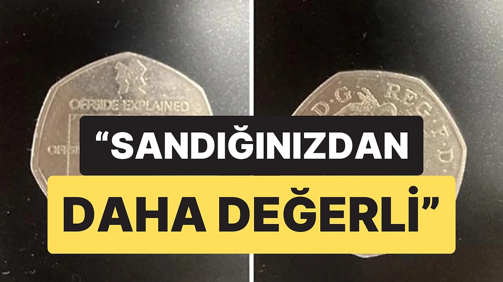 Bozuk Paranız Sandığınızdan Değerli Olabilir: İngiltere İçin Uzmanlardan “Cebinizi Kontrol Edin” Çağrısı