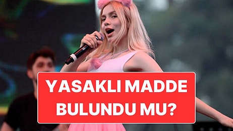 Aleyna Tilki Gözaltına Alınmıştı: Evindeki Aramada Yasaklı Madde Bulundu mu?
