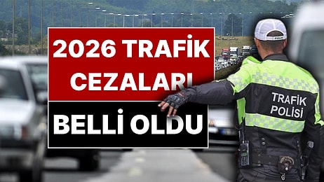 2026 Trafik Cezaları Belli Oldu: En Düşüğü 1245 TL Oldu! İşte Yeni Liste