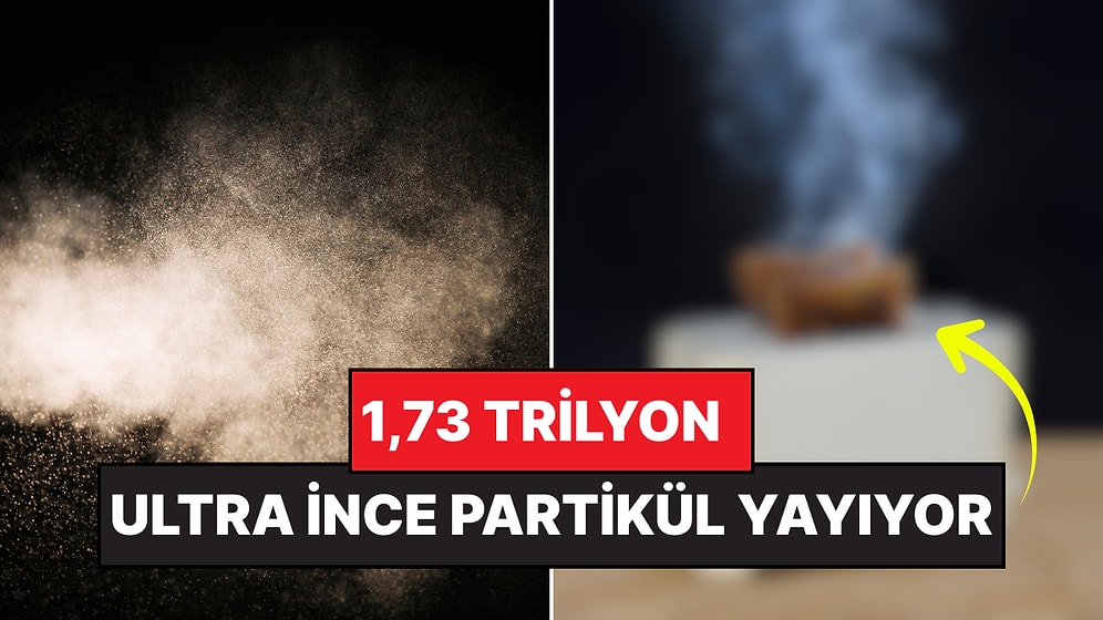 Hepimizin Evinde Olan Bu Eşyalara Dikkat: "Zararlı Partiküller Yayıyor"