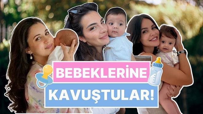 Bebeklerine Kavuştular: 2025 Yılında Anne Olan Birbirinden Ünlü İsimler!