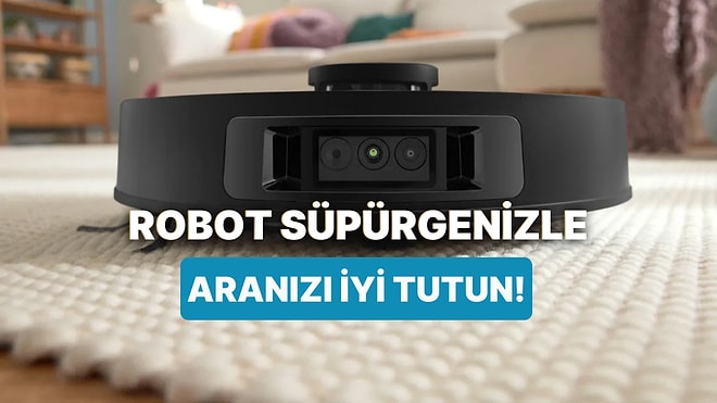 Robot Süpürgenizle Aranızı İyi Tutun! Yapay Zeka Dünyayı Ele Geçirirse Olabilecekler