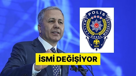 Emniyet Genel Müdürlüğü'nün İsmi "Emniyet Başkanlığı" Oluyor