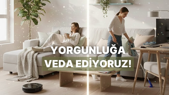Evde Daha Az Yorulup Daha Çok Rahat Etmenizi Sağlayacak 10 Şey