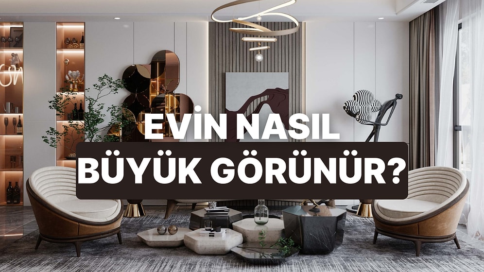 Evini Daha Büyük Gösterecek O Çözüm Ne?