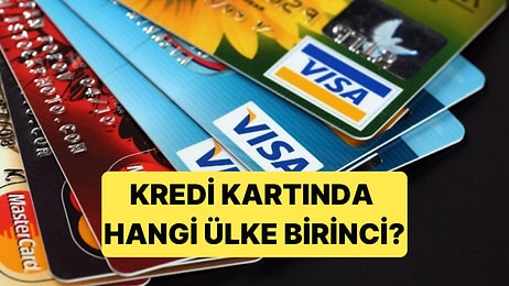 Kredi Kartı Kullanımında Zirvedeki Ülke Komşu Yunanistan Oldu
