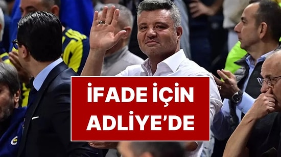 Fenerbahçe Başkanı Sadettin Saran Ela Rümeysa Cebeci İle Mesajlaşmaları İddiasıyla Çağlayan Adliyesi’nde!