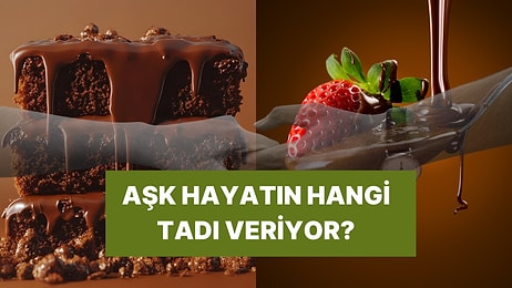 Senin Aşkın Hangi Tatlı Gibi?