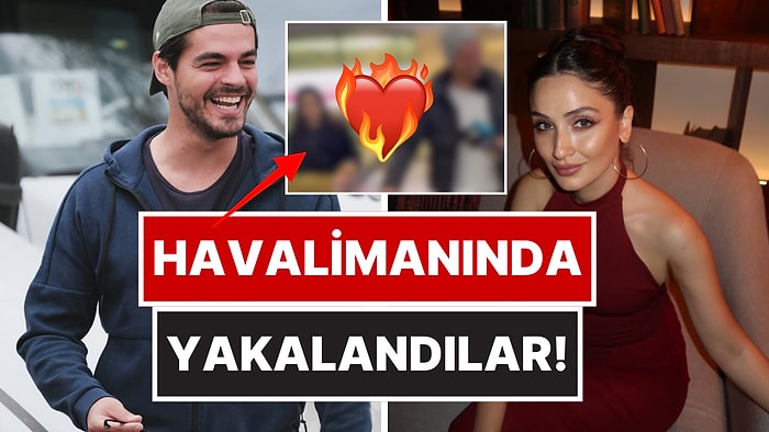 Havalimanında Aşk İtirafı: Berk Atan ve Gökçe Akyıldız İlk Kez Konuştu