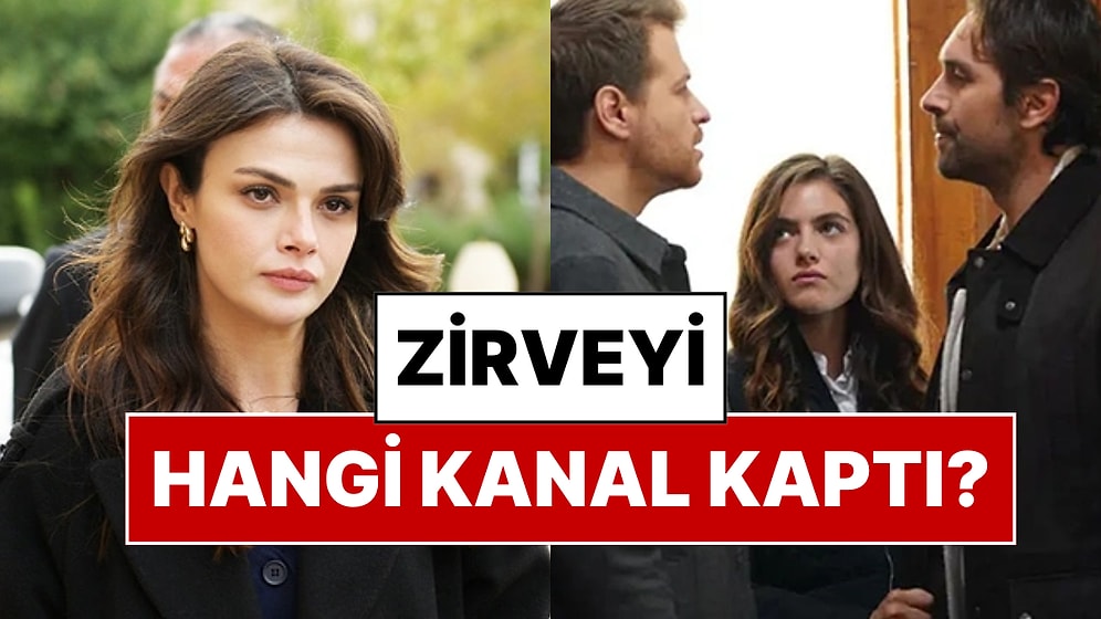TRT 1 mi, Kanal D mi? 21 Dizili Haftada Zirvede Yer Alan Kanalı Reyting Uzmanı Açıkladı!