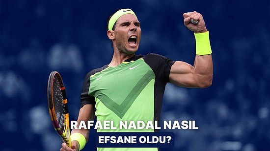 Toprak Ağası: Bir Grand Slam’i En Çok Kazanma Rekoru Kıran Rafael Nadal’ı Anlatıyoruz!