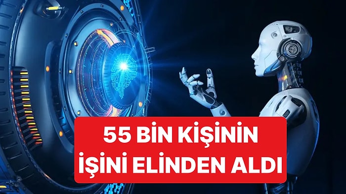 Dev Şirketler Yapay Zeka Sebebiyle Binlerce Çalışanını İşten Çıkardı