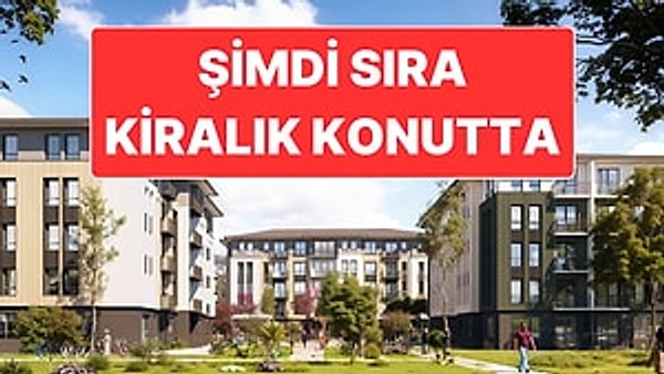 TOKİ Kiralık Konut Projesi: Evler 3 Yıllığına Kiralanacak
