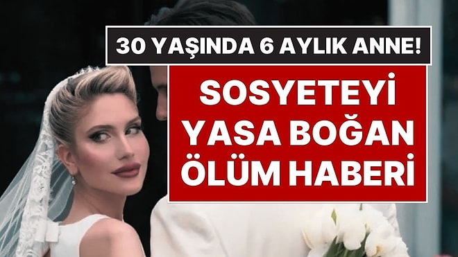 Sosyete Dünyasını Yasa Boğan Ölüm Haberi: 30 Yaşındaki Leyla Mizrahi Uykusunda Hayatını Kaybetti