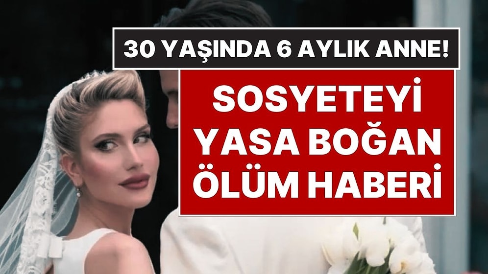 Sosyete Dünyasını Yasa Boğan Ölüm Haberi: 30 Yaşındaki Leyla Mizrahi Uykusunda Hayatını Kaybetti