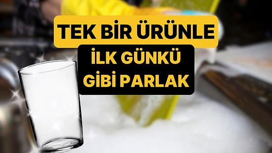 Çay, Kahve, Kireç: Bardaklardaki Lekeleri Tek Bir Ürünle Saniyeler İçinde Yok Edebilirsiniz!