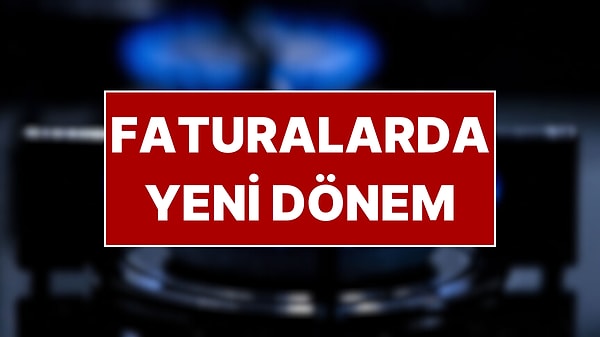 Doğal Gaz Faturalarında Sınırı Aşana Destek Yok!