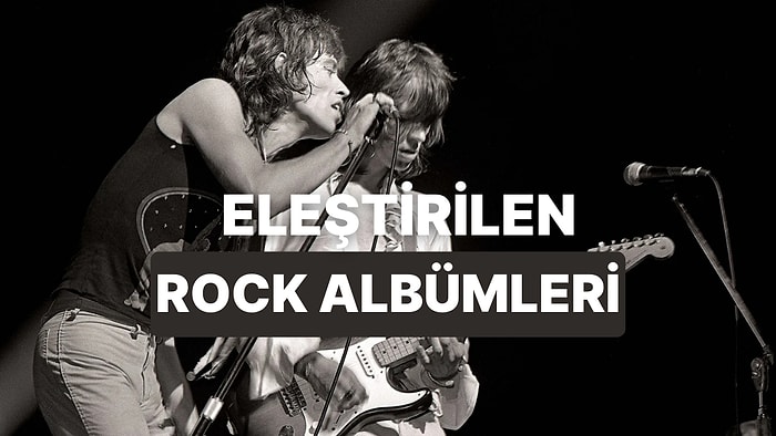 İlk Çıktığında Yerden Yere Vurulan Rock Albümleri