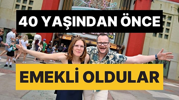 Kalorifer Açmadılar, Dışarıda Yemek Yemediler: 40 Yaşından Önce Emekli Olan Çift