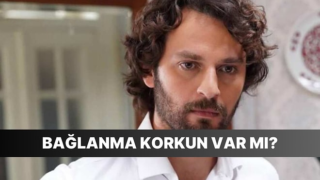 Bu Davranışları Yapıyorsan Bağlanmaktan Korkuyor Olabilirsin!