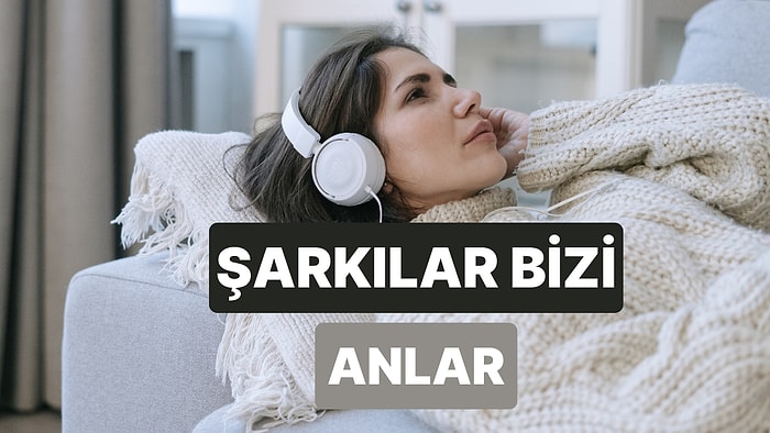 Hiç Kimseye Anlatılmayan Duyguların Playlist’i