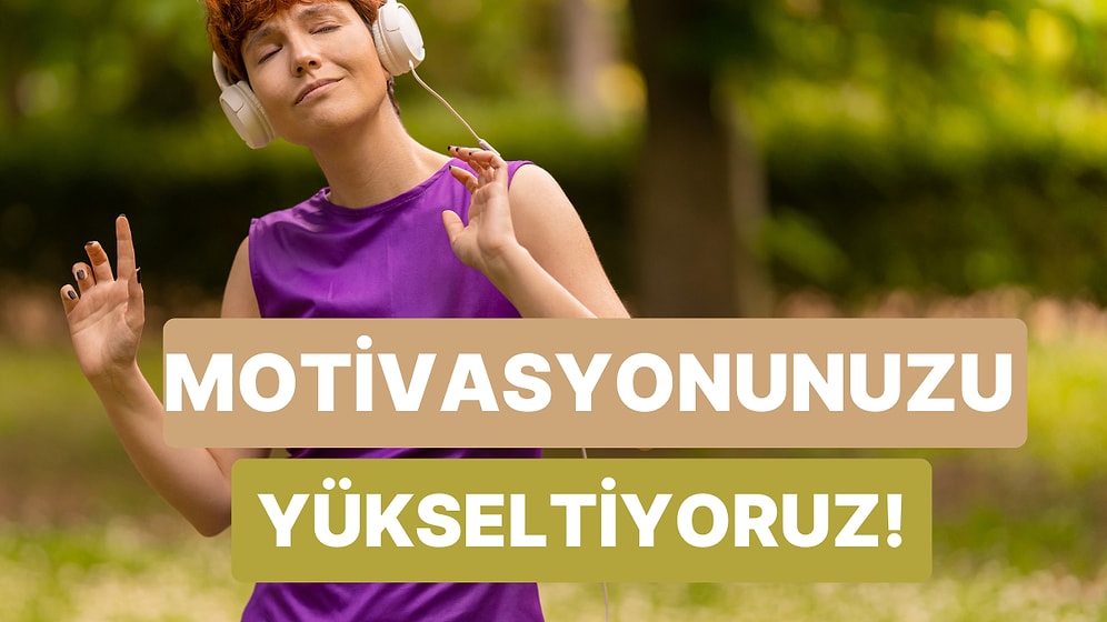 Yeni Hayatının İlk Günü: Motivasyonu Artıracak Şarkılar