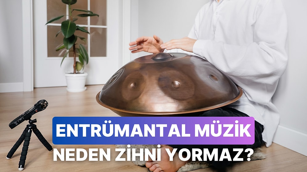 Enstrümantal Müziğin Zihni Yormadığının 10 Kanıtı