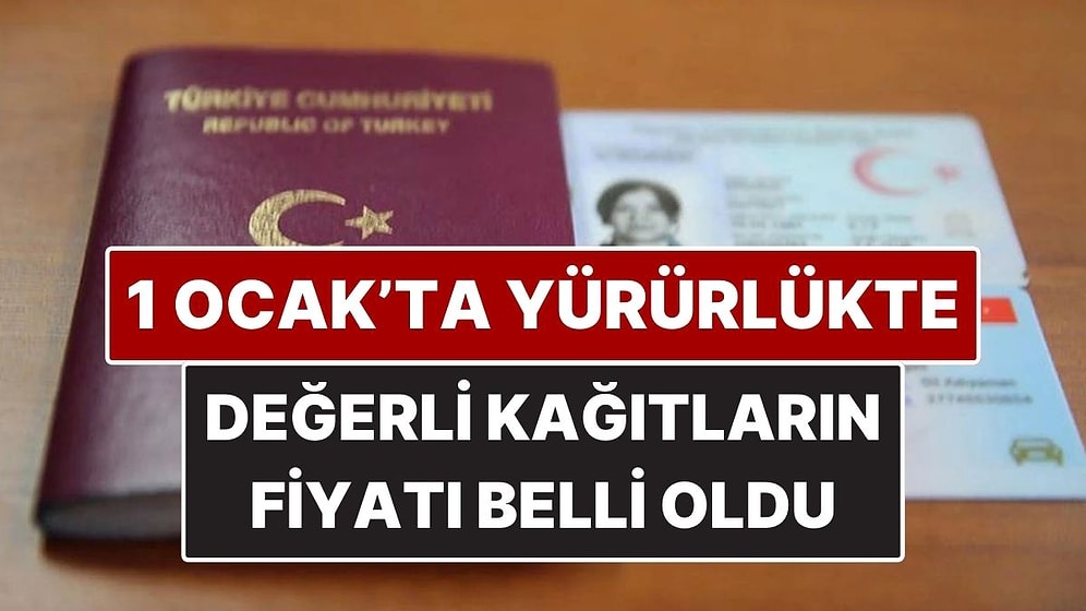 Resmi Gazete’de Yayımlandı: 2026 Kimlik, Pasaport ve Ehliyet Ücretleri Netleşti