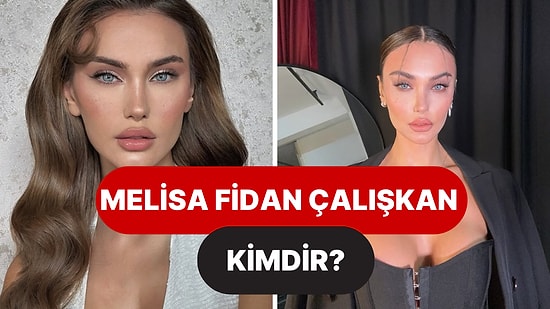 Melisa Fidan Çalışkan Kimdir? Kaç Yaşında? Melisa Fidan Çalışkan Gözaltına mı Alındı?